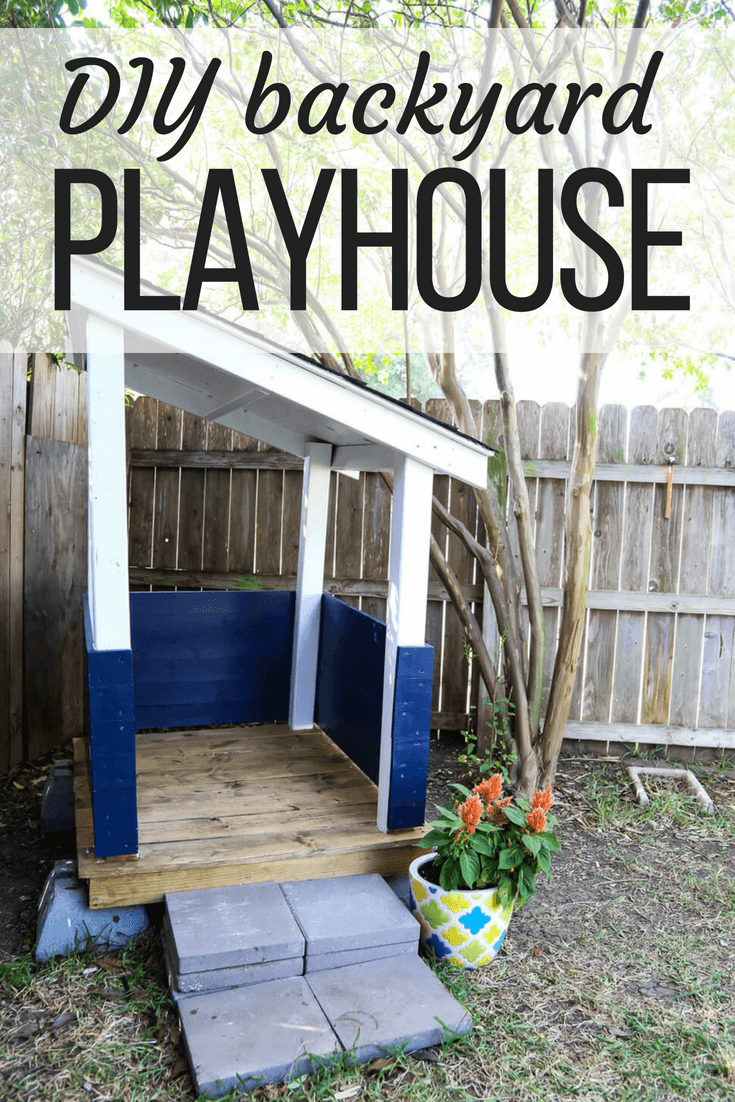 DIY Backyard Playhouse for Kids