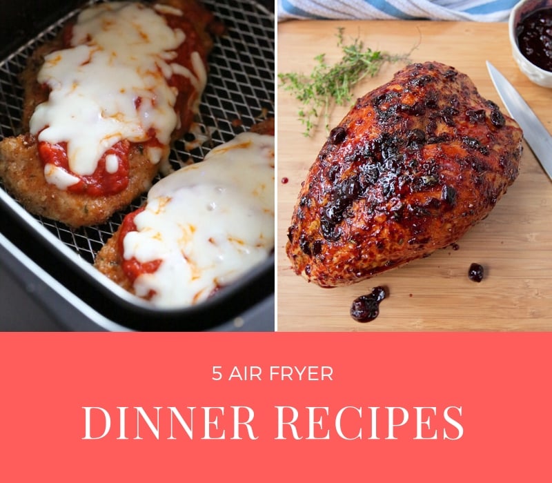 Air Fryer Dinner Recipes