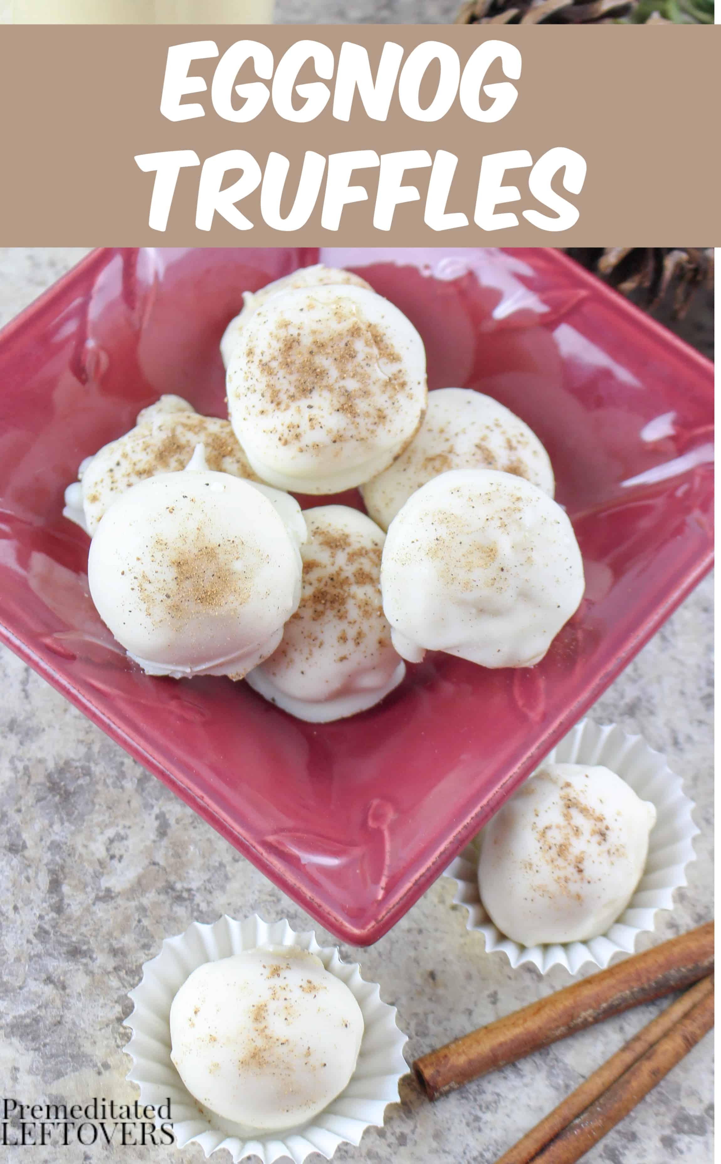 Eggnog Truffles